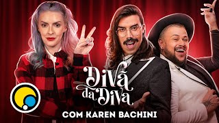Divã da Diva com Karen Bachini | Diva Depressão
