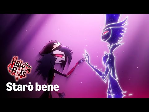 Starò Bene (I Will Be OK) - Canzone completa in italiano | Helluva Boss