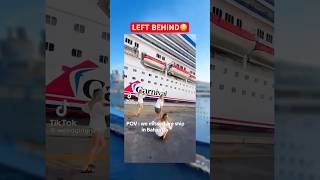 What Happens If You Miss The Cruise Ship🤔