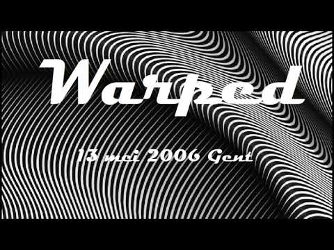 LiveSets.com Recordings - Jerome Hill at Warped, Gent BE (13-05-2006)