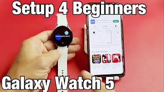 Galaxy Watch 5: How to Setup 4 Beginners