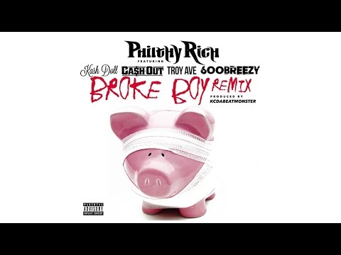 Philthy Rich - Broke Boy (Remix) (Audio) ft. Kash Doll, Ca$h Out, Troy Ave, 600breezy