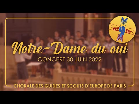 Notre-Dame du oui – Concert 2022