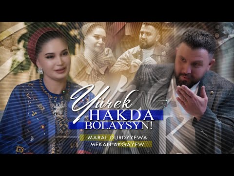 Mekan bilen - Maral Durdyyewa