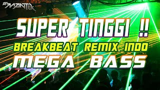 Download lagu BASS NYA SUPER TINGGI - DJ Breakbeat Indo Anti Drop Full Bass mp3