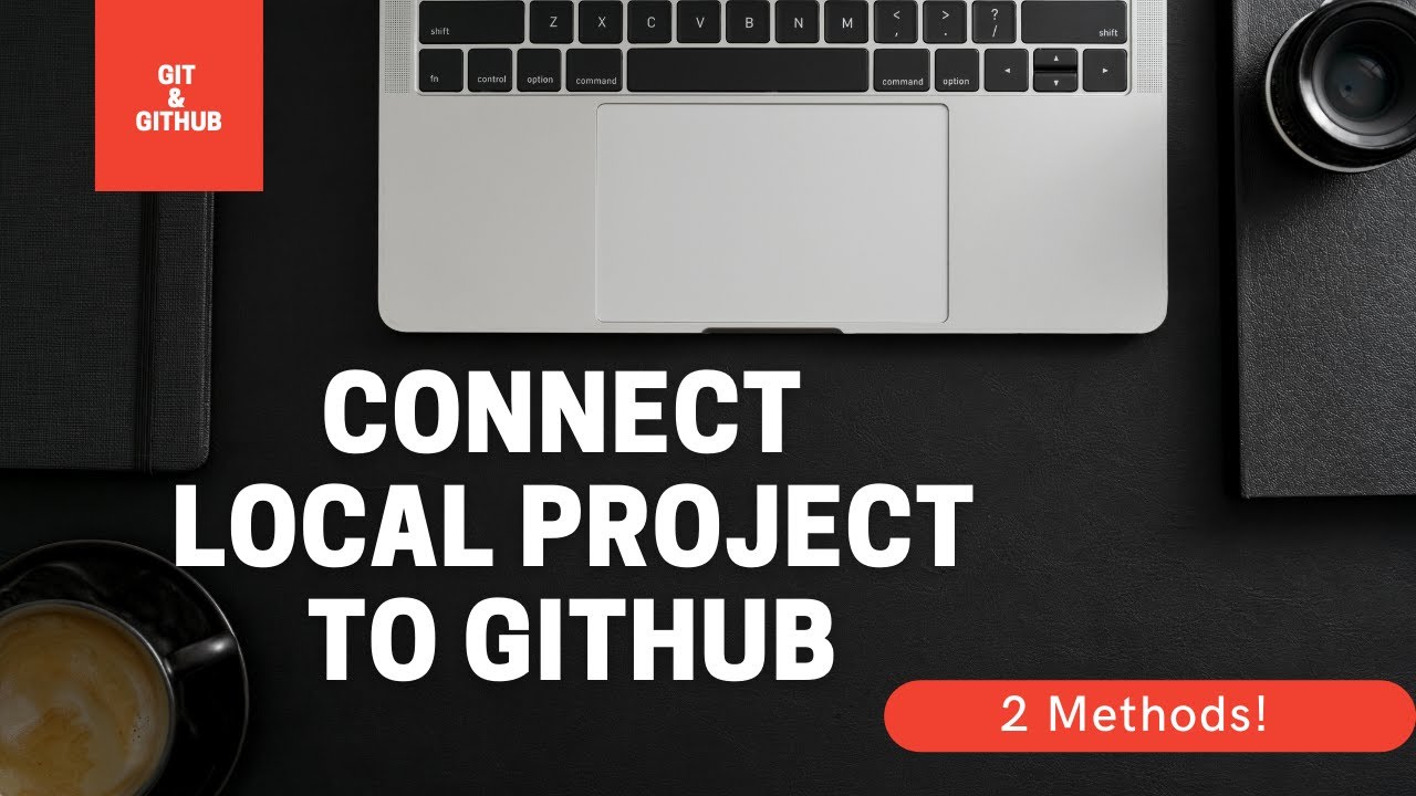 How to connect local project to GitHub using git