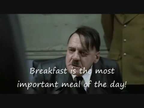 Hitler wants breakfast