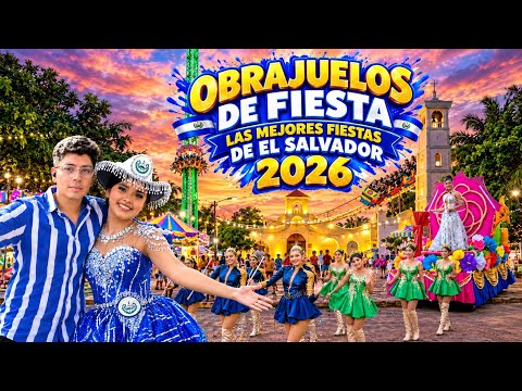 OBRAJUELOS DE FIESTA 2026 EL SALVADOR  