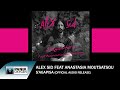 Alex Sid feat. Αναστασία Μουτσάτσου - Σ' Αγάπησα - Official Audio Release Alex Sid feat. Αναστασία Μουτσάτσου - Σ' Αγάπησα - Official Audio Release