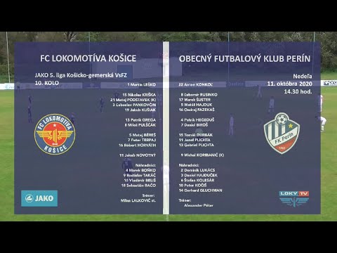 FC Lokomotíva Košice - Obecný futbalový klub Perín 4:0 (1:0)
