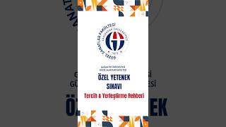 Özel Yetenek Sınavı Tercih ve Yerleştirme İşlemleri Nasıl Yapılır?