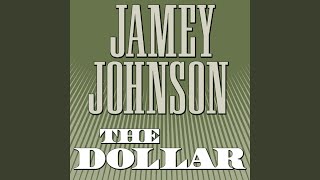 Jamey Johnson The Dollar