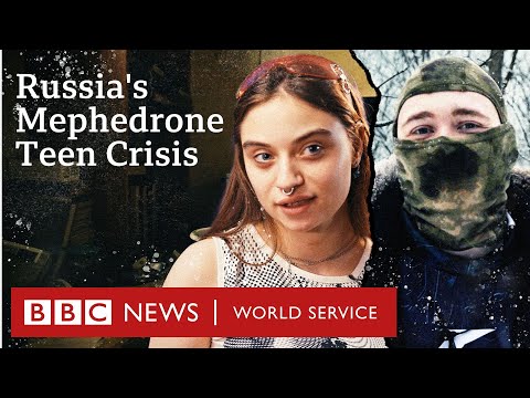 Meow Meow: Inside Russia's Mephedrone Teen Crisis - BBC World Service Documentaries
