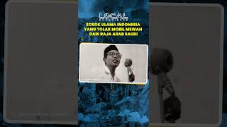 Kisah Sosok Ulama Indonesia yang Tolak Mobil Mewah dari Raja Arab Saudi
