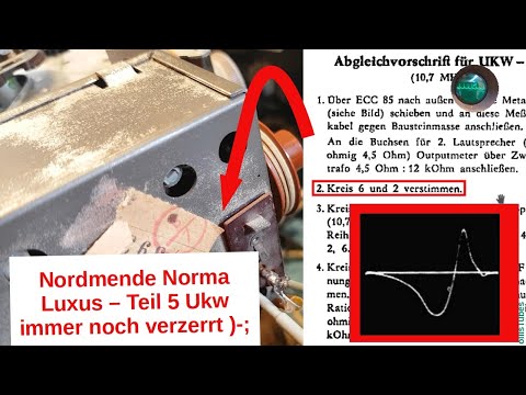 Ukw - Abgleich hat nicht funktioniert - Nordmende Norma Luxus Teil 5