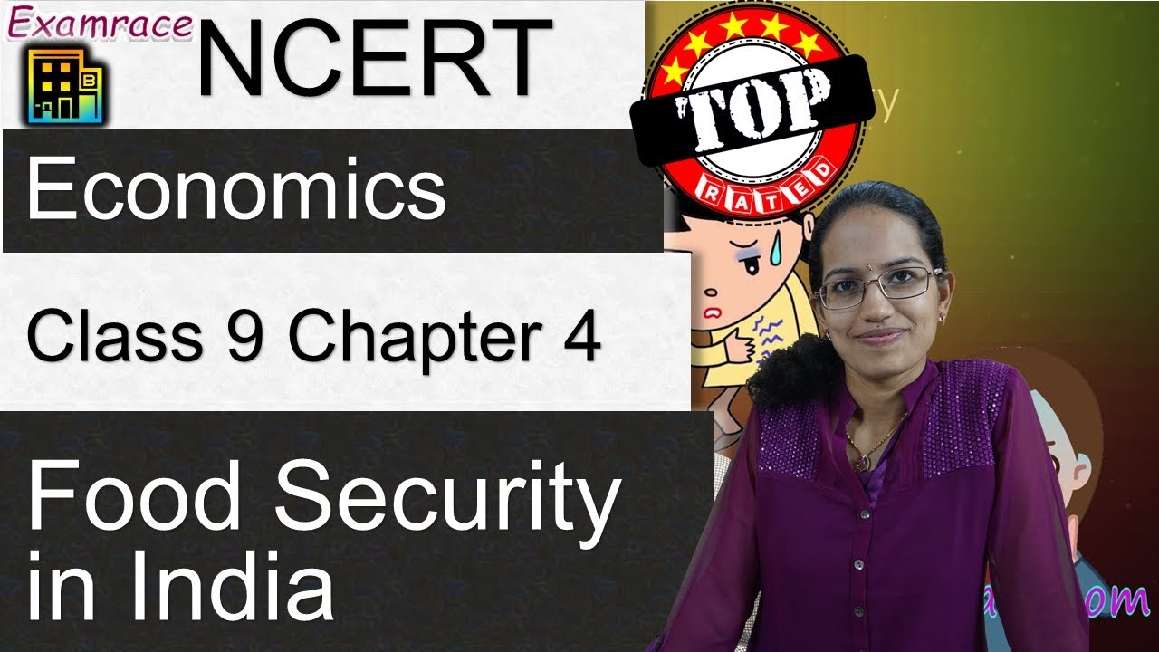 NCERT Class 9 Economics Chapter 4: Food Security in India (Dr. Manishika) | English | CBSE