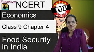 NCERT Class 9 Economics Chapter 4: Food Security in India (Dr. Manishika) | English | CBSE