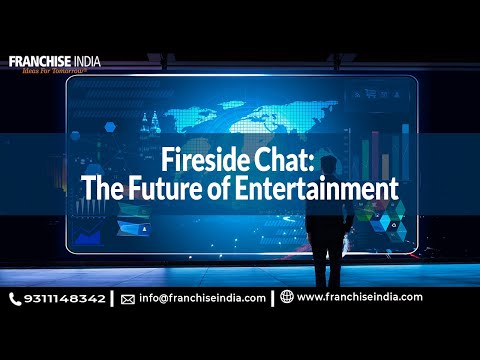 Fireside Chat: The Future of Entertainment