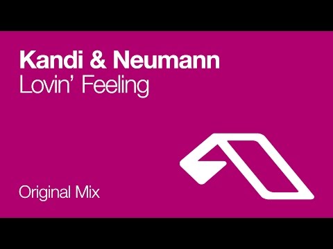 Kandi & Neumann - Lovin' Feeling