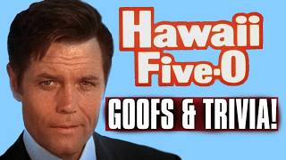 Hawaii Five-O Original Series Biggest Mistakes and Fun Trivia