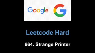 YouTube video 'Leetcode 664. Strange Printer (range dp)'