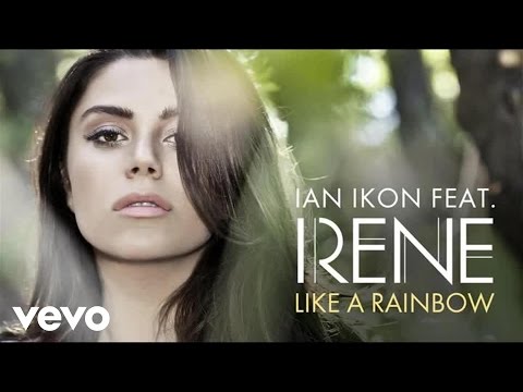 Ian Ikon - Like a Rainbow ft. Irene