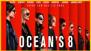 Download lagu [HD] OCEAN'S EIGHT 2018 Soundtrack (theme SONG) mp3