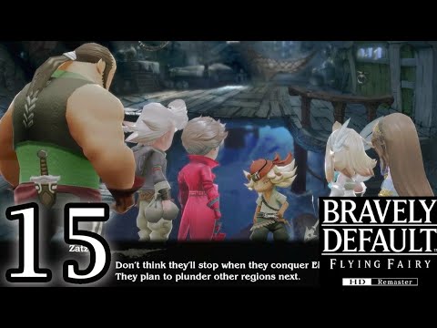 Bravely Default HD - Chpt 3 / Grandship and to Eisenburg - part 15