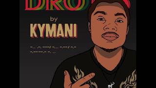 Kymani Kirby - Dro [OFFICIAL AUDIO] *WEED FIRM 2: BACK TO COLLEGE*