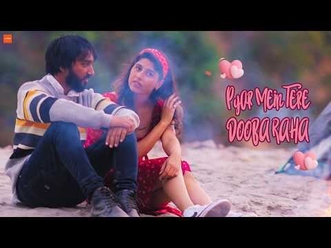 Abhiishek Mohta Pyar Mein Tere Doba Raha - Music Video
