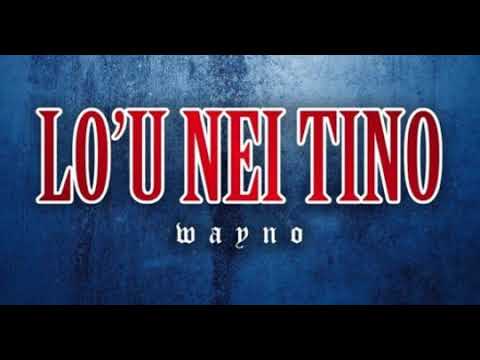 DJ651 - Lo'u Nei Tino (Wayno) (651RMX)