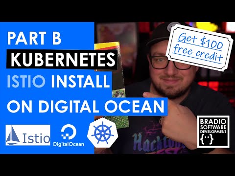 Kubernetes - Part B - Install Istio on Digital Ocean