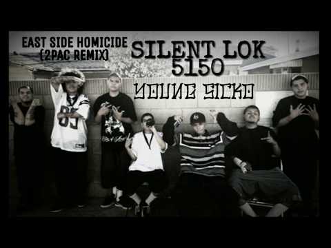 Young Sicko ( ft. The Silent One & 5150 )  - Eastside Homicide