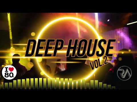 Deep House Mix Retro (the best of 80s) Vol.2