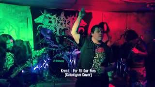 Kresil - For All Our Sins (Kataklysm cover)