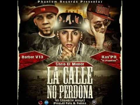 Barber Viernes 13 Ft Kas-PR El Phantom & Chris El Menor - La Calle No Perdona