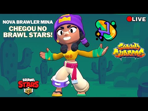 NOVA BRAWLER MINA🤸🏾Chegou no Brawl Stars!🔴Ao vivo