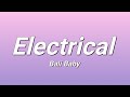 Bali Baby - Electrical (Lyrics)