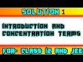 CLASS 12/SOLUTION/JEE/PART1