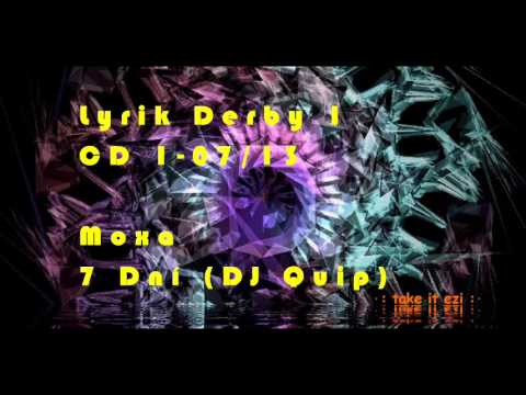 Moxa - 7 Dní (DJ Quip)