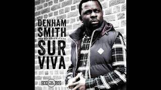 Denham Smith - Surviva