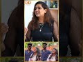 தோள் மேல கை போட்டதால ரொம்ப கூச்சப்பட�