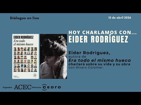 Eider Rodríguez - Era todo el mismo hueco (Random House) - Diálogos online