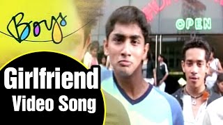 Girlfriend Video Song | Boys Tamil Movie | Siddharth | Genelia | Bharath | Shankar | AR Rahman