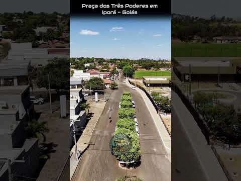 IPORÁ GOIÁS, PROJETO VISÃO AÉREA - PRAÇA DOS TRES PODERES E O LINDO PÉ DE IPÊ AMARELO EM SEU CENTRO.