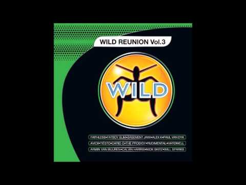 WILD REUNION 3 - DJ KCB WILD ANTHEMS MEGAMIX