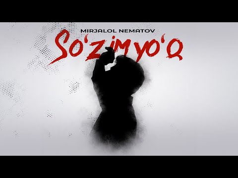 Mirjalol Nematov - So’zim yo’q 