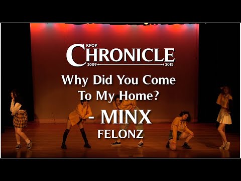 21. FELONZ (Why Did You Come To My Home? - MINX) | Kpop Chronicle 2022