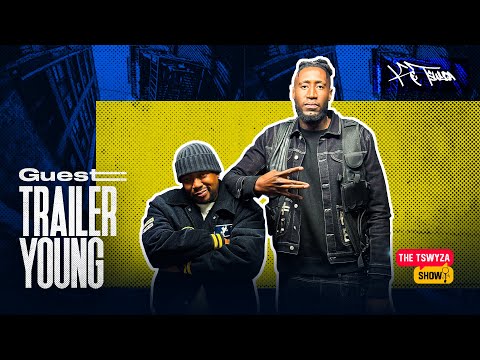 The Tswyza Show- featuring  @traileryoung EPISODE 19