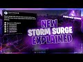 New Stormsurge Changes: How it EXACTLY Works